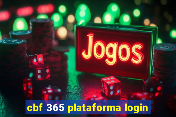 cbf 365 plataforma login